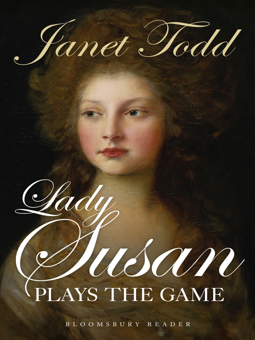 Title details for Lady Susan Plays the Game by Janet Todd - Available